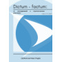 Dictum – factum: от исследований к стратегическим решениям